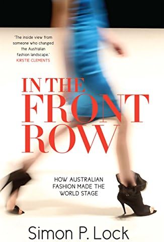 In the Front Row: How Australian Fashion made the World Stage