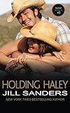 Holding Haley (The West Series) (Volume 3)