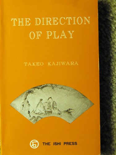 The Direction of Play by Takeo Kajiwara, John Fairbairn