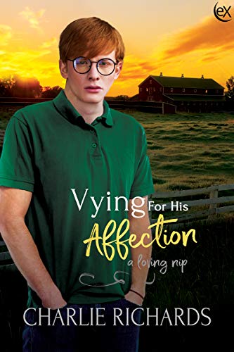 Vying for his Affection (A Loving Nip Book 19) by [Richards, Charlie]