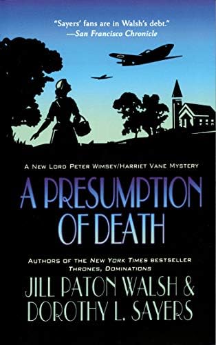 A Presumption of Death (Lord Peter Wimsey and Harriet Vane) Paperback – Illustrated, November 27, 2012