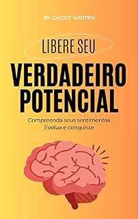 Livro Libere Seu Verdadeiro Potencial: Guia Para o Sucesso