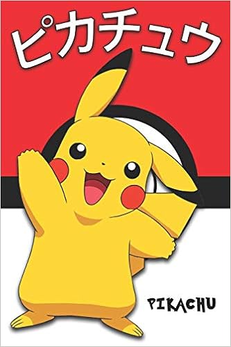 Pikachu: ãƒ”ã‚«ãƒãƒ¥ã‚¦ Pokemon Lined Journal Notebook