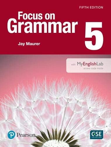 Value Pack: Focus on Grammar 5 Student Book with MyLab English and ...