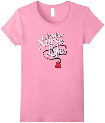 Womens Rockin The Nurse Life T-Shirt Gift for Nurse's Day Small Pink