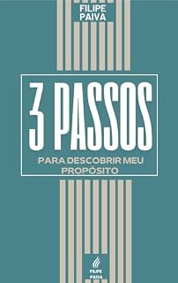 Livro 3 PASSOS PARA DESCOBRIR MEU PROPÓSITO