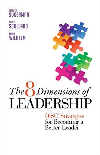 The 8 dimensions of leadership: disc strategies for bec…