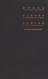 House - Garden - Nation : Space, Gender, and Ethnicity in Post-Colonial Latin American Literatures by Women, Rodriguez, Ileana, 0822314509