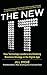 The New IT: How Technology Leaders are Enabling Business Strategy in the Digital Age