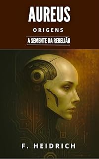 Livro A SEMENTE DA REBELIÃO (AUREUS)