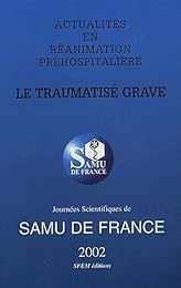 Le  traumatisé grave