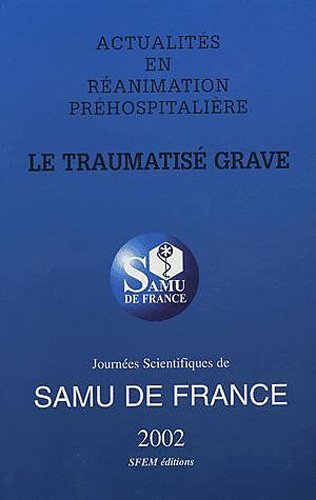 Le  traumatisé grave
