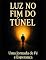 Livro Luz No Fim do Túnel