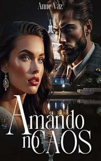 Livro Amando no Caos (Além do destino)