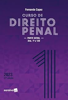 Livro Curso de Direito Penal - Vol. 1 - Parte Geral - 27ª edição 2023