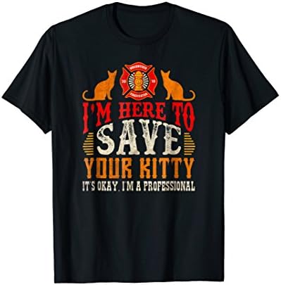 "Save Your Kitty" 2018 Graduation Rescue Firefighter T-shirt
