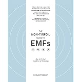 The Non-Tinfoil Guide to EMFs: How to Fix Our Stupid Use of Technology