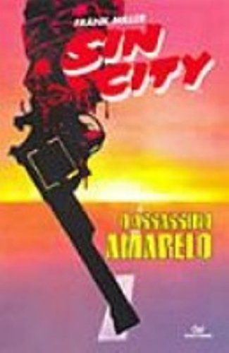 Livro Sin City O Assassino Amarelo