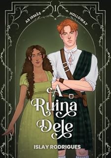 Livro A RUÍNA DELE (As irmãs Holloway Livro 1)
