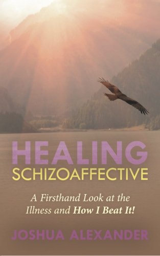 Healing Schizoaffective - //medicalbooks.filipinodoctors.org
