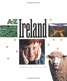 Front cover for the book Ireland (A to Z) by Justine Fontes