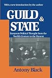 Guild and State: European Political Thought from the Twelfth Century to the Present