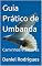 Livro Guia Prático de Umbanda: Caminhos e Saberes