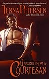 Front cover for the book Lessons From a Courtesan by Jenna Petersen