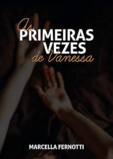 Livro As Primeiras Vezes de Vanessa