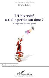 L' Université a-t-elle perdu son âme ?