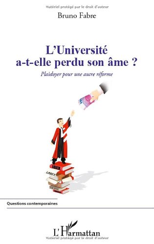 L' Université a-t-elle perdu son âme ?