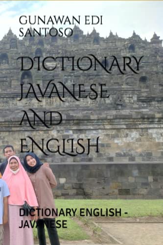 DICTIONARY JAVANESE AND ENGLISH: DICTIONARY ENGLISH - JAVANESE