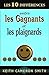Les 10 différences entre les Gagnants et les plaignards by