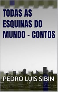 Livro TODAS AS ESQUINAS DO MUNDO - CONTOS