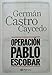 Operacion Pablo Escobar by 