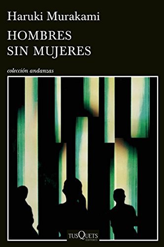 Hombres sin mujeres (Spanish Edition) by Haruki Murakami (May 05,2015)