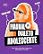 Livro MANUAL DO DIALETO ADOLESCENTE: Pra você que não consegue entender o jovem!