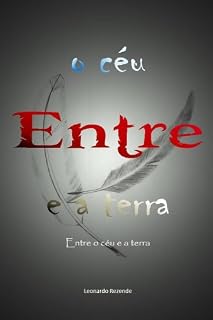 Livro Entre o ceu e a terra (Entre o céu e a terra Livro 1)