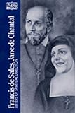Francis de Sales, Jane de Chantal: Letters of