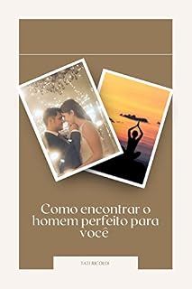 Livro Como encontrar o homem perfeito para você.
