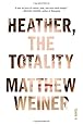 Heather, the Totality