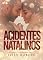 Livro ACIDENTES NATALINOS: um romance fast burn de natal