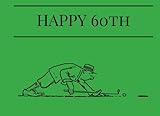 Image de Happy 60th: Golf Cover: Birthday Milestones | Guest Book | Message Book | Keepsake | For Dad, Granddad, Uncle, Brother, 50 lined & unlined pages, 8.25
