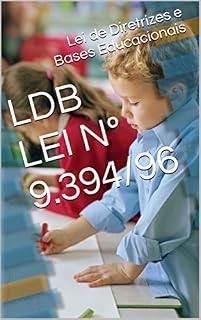 Livro Lei de Diretrizes e Bases Educacionais - LDB: LEI Nº 9.394/96