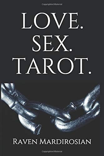 LOVE. SEX. TAROT.