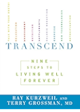 Transcend: Nine Steps to Living Well Forever