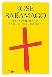 El evangelio según Jesucristo (Spanish Edition) by José Saramago