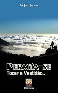 Livro Permita-se Tocar a Vastidão... (Série Inovar)