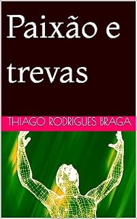 Livro Paixão e trevas