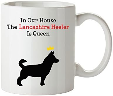 Dog Mug - The Lancashire Heeler is Queen - Funny, Novelty, Gift ideas for Pet Dog Mom and Dad, Perfect Christmas or Birthday present, Cute Mug for Coffee or Tea - 11oz Ceramic Cup - DesignsByK